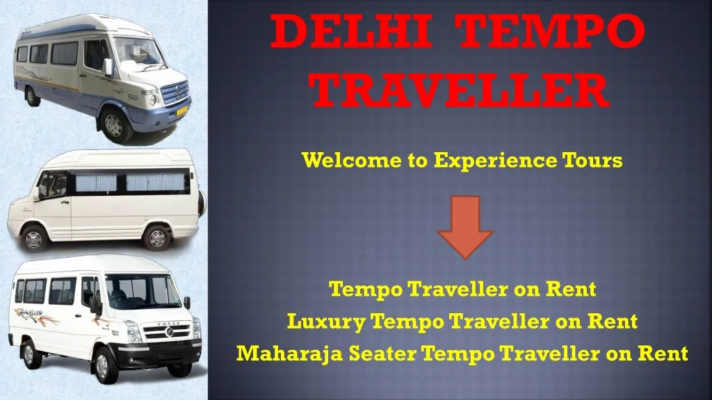 welcome to experience tours tempo traveller