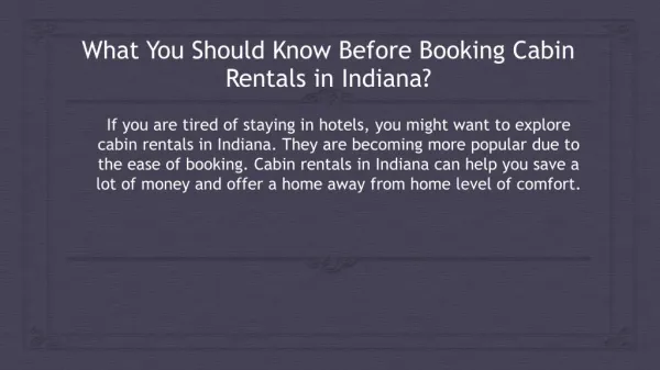 What You Should Know Before Booking Cabin Rentals in Indiana?