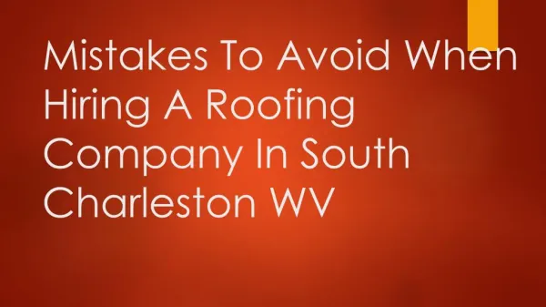 Mistakes To Avoid When Hiring A Roofing Company In South Charleston WV