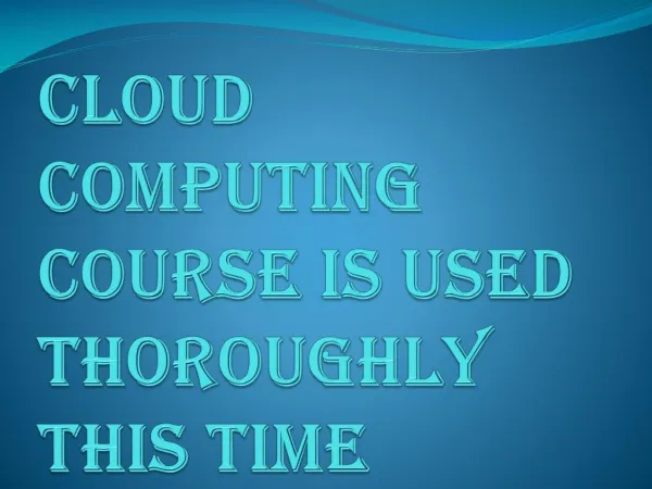 Topics Under the Cloud Computing Course Program