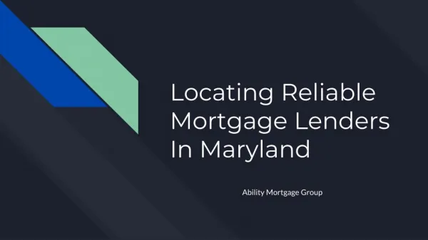 Locating Reliable Mortgage Lenders In Maryland