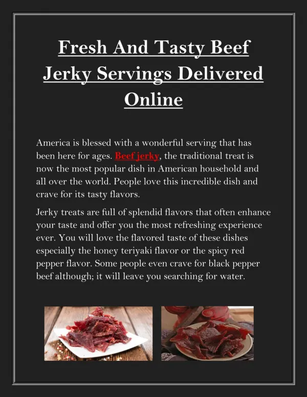 Fresh And Tasty Beef Jerky Servings Delivered Online