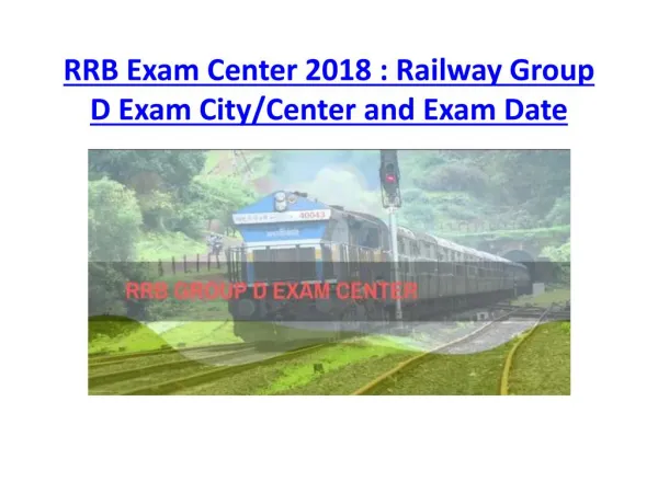Railway Group D Exam City/Center and Exam Date