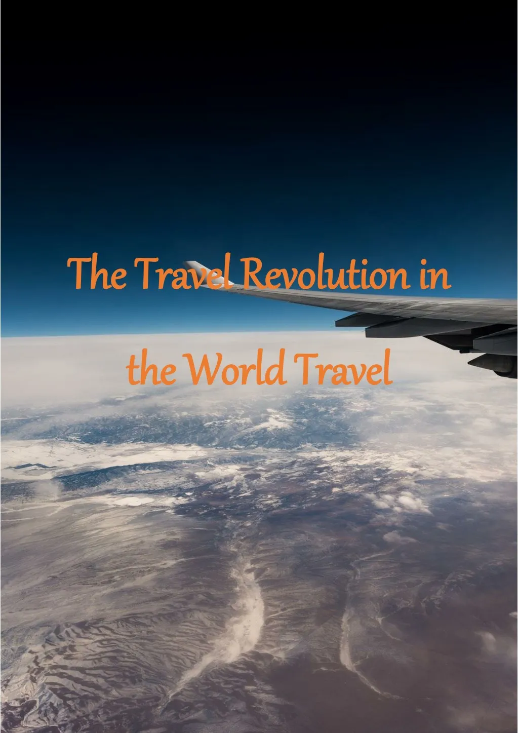 the travel revolution in the travel revolution in