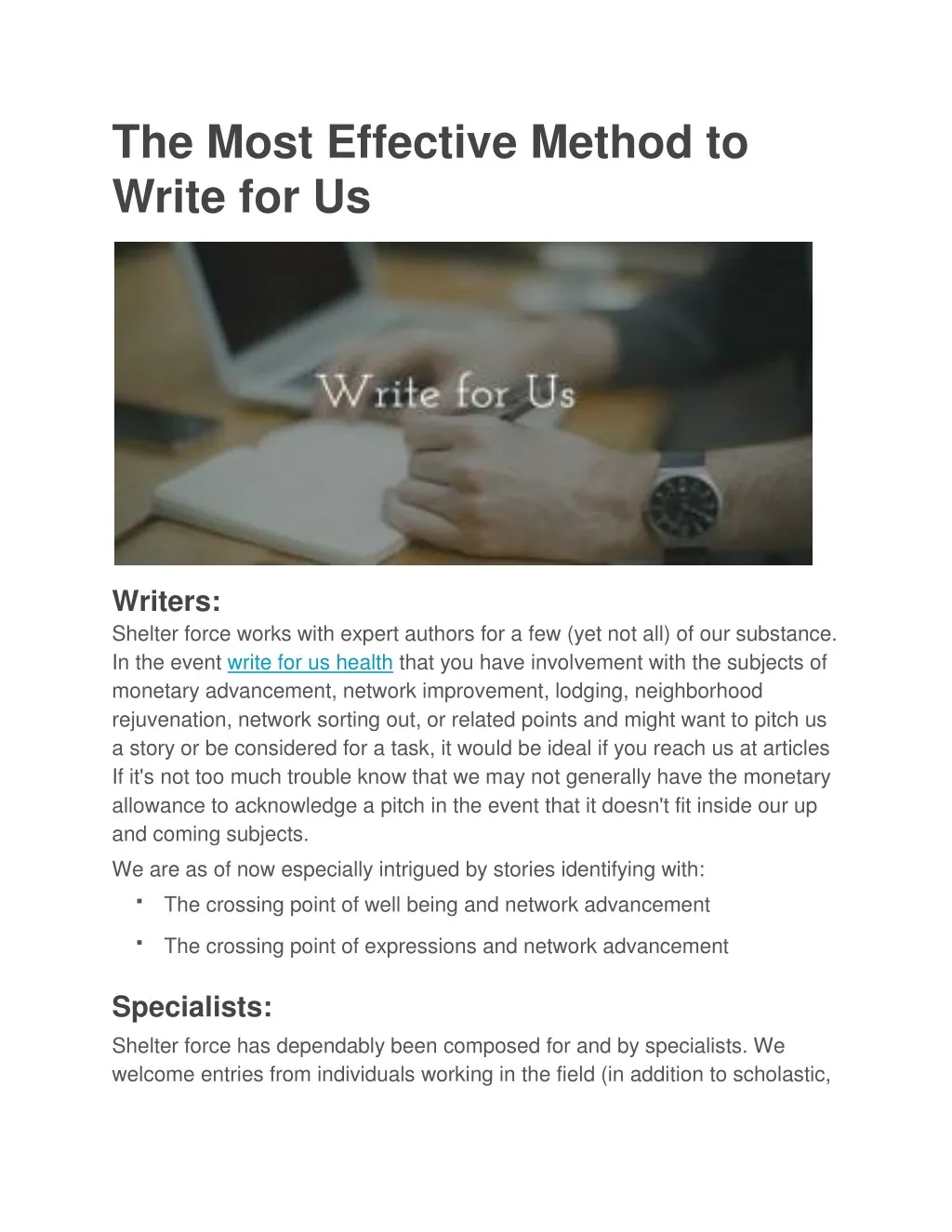 the most effective method to write for us