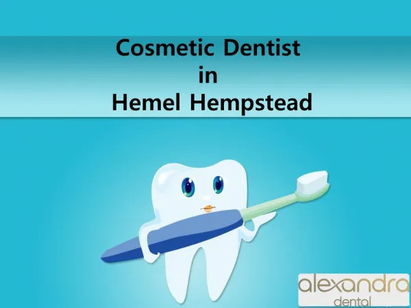 Cosmetic Dentist Hemel Hempstead