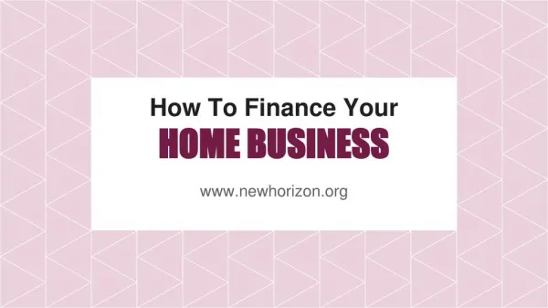 How To Finance Your Home Business