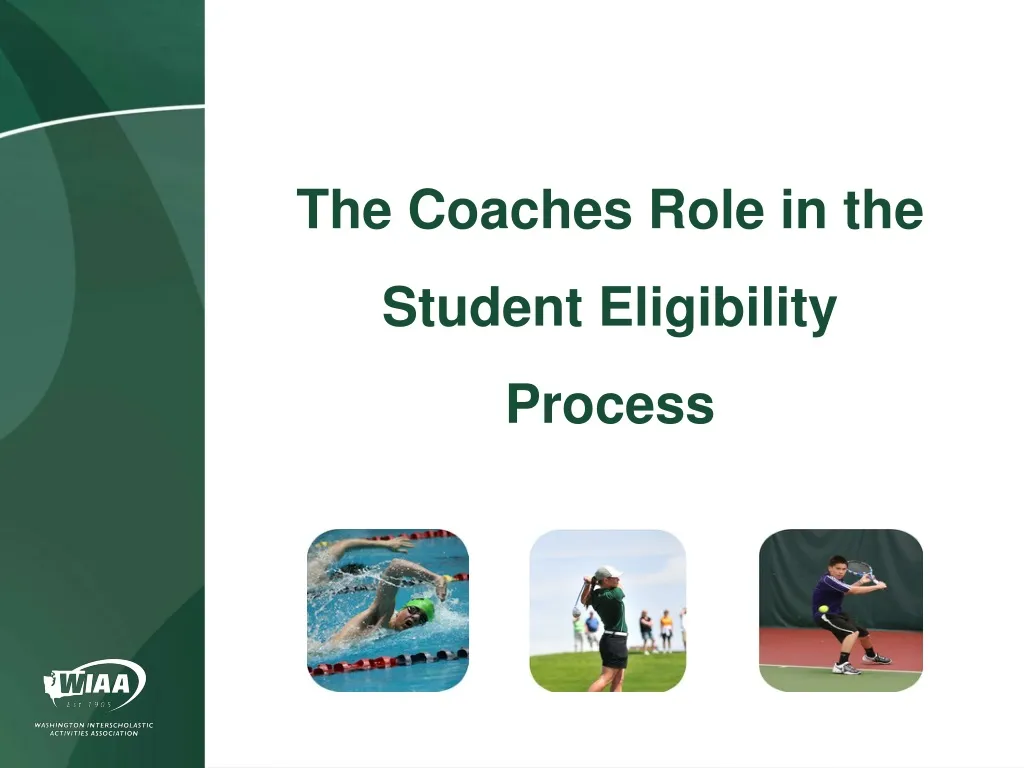 the coaches role in the student eligibility
