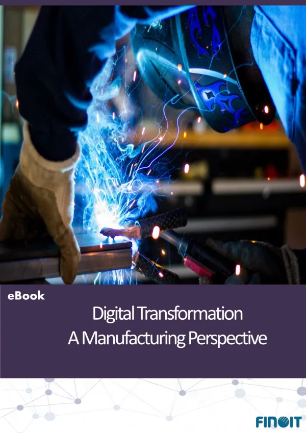 Digital Transformation A Manufacturing Perspective