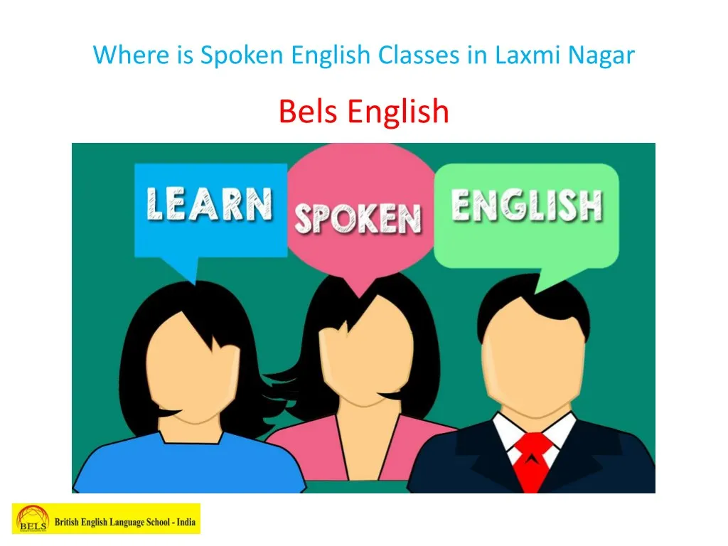 where is spoken english classes in laxmi nagar