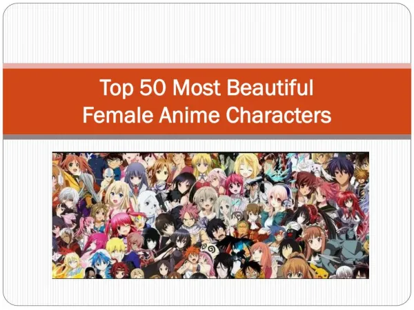 Top 50 most beautiful female anime characters - iAnime Girls