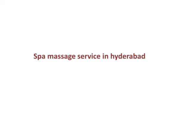 female to male massage spa in hyderabad | Gosaluni