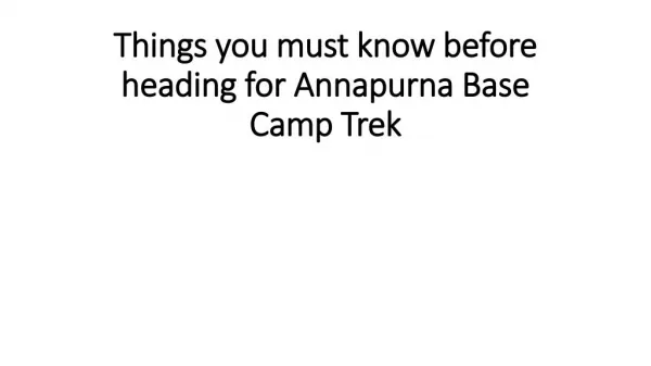 Things you must know before heading for Annapurna Base Camp Trek
