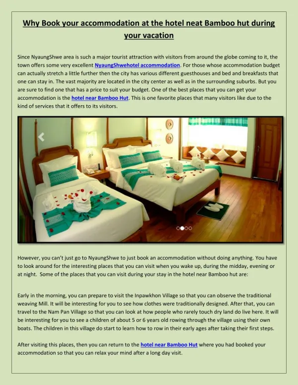 Why Book your accommodation at the hotel neat Bamboo hut during your vacation