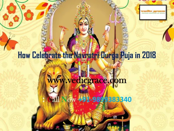 How Celebrate the Navratri Durga Puja in 2018- Vedicgrace Foundation