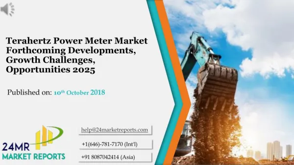 Terahertz Power Meter Market Forthcoming Developments, Growth Challenges, Opportunities 2025