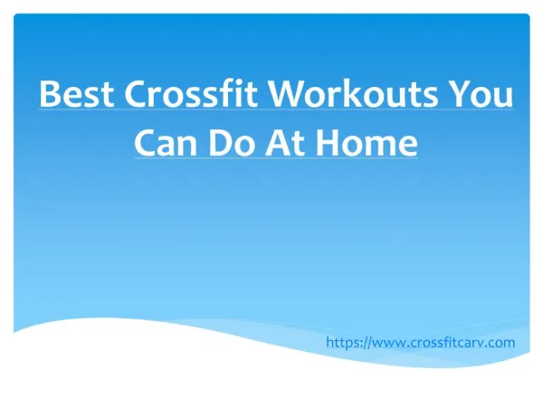 Best Crossfit Workouts You Can Do At Home