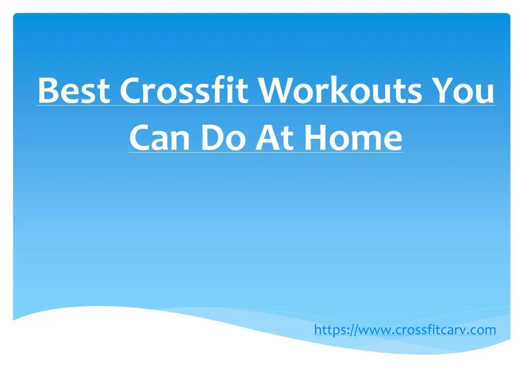 best crossfit workouts you can do at home