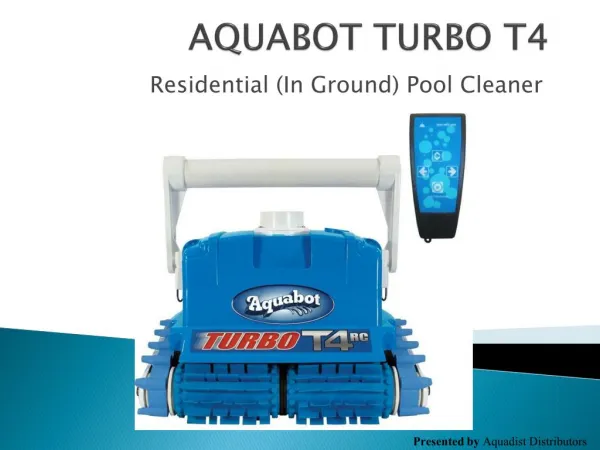 Turbo T 4 Robotic Pool Cleaner Features