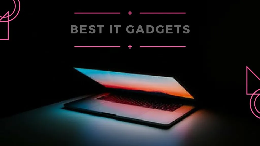 best it gadgets