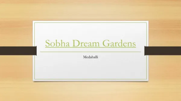 Sobha Dream Gardens | Bellahalli | Price | Luxury Residential Apartments in Bangalore