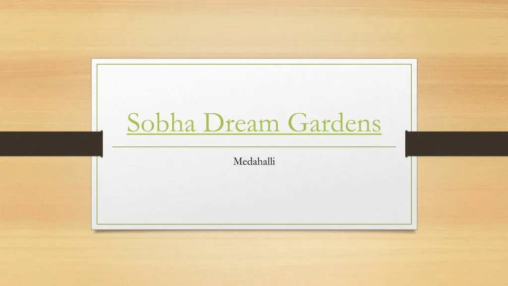 sobha dream gardens