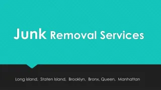 Junk Removal Services - slide 1