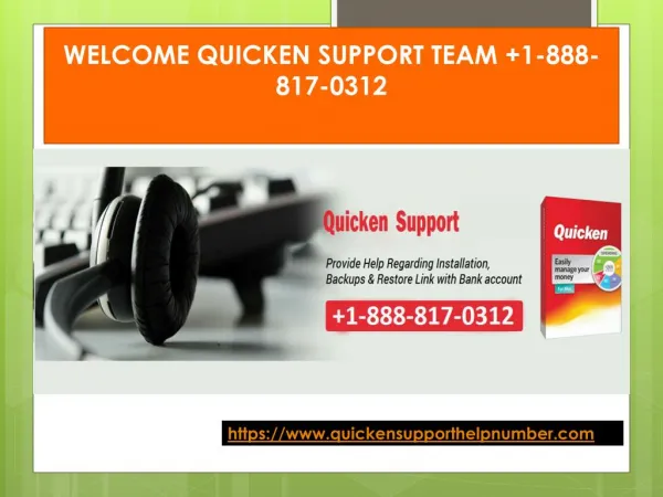 Call our expert at quicken support phone number to remove its interruption 1-888-817-0312