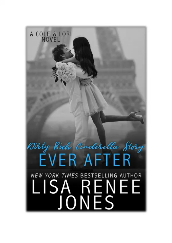 [PDF] Free Download Dirty Rich Cinderella Story: Ever After By Lisa Renee Jones