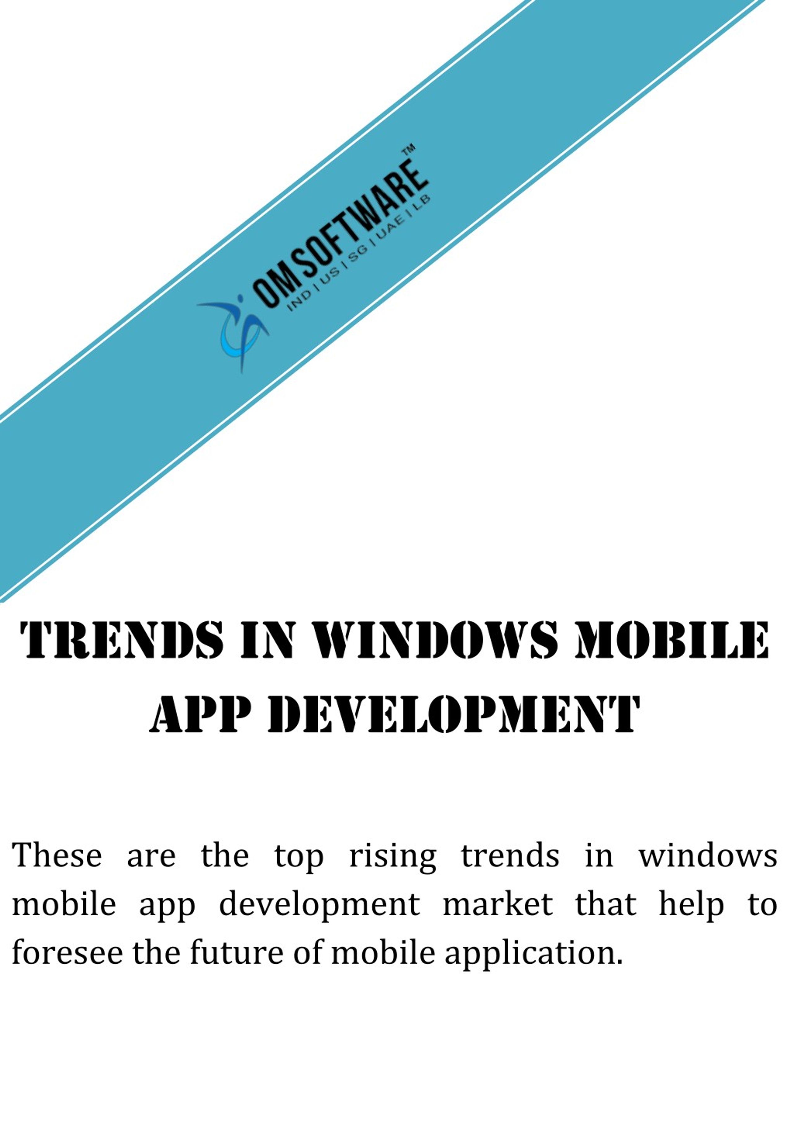 PPT - Trends In Windows Mobile App Development PowerPoint Presentation ...