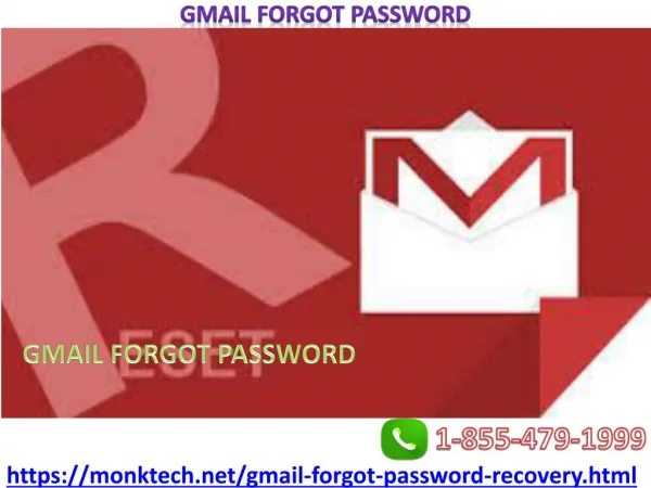 Fix confounded issues of Gmail Forgot Password joining instant support 1-855-479-1999