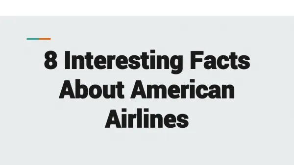 8 Interesting Facts About American Airlines