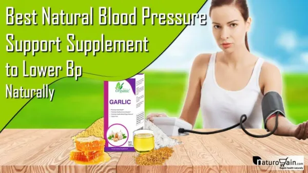 How to Lower Bp Naturally Best Natural Blood Pressure Support Supplement?