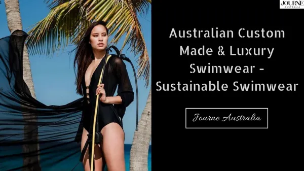 Australian Custom Made & Luxury Swimwear - Sustainable Swimwear