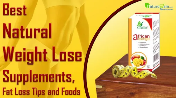 Best Natural Fat Loss Supplements Weight Lose Tips Foods, Treat Obesity
