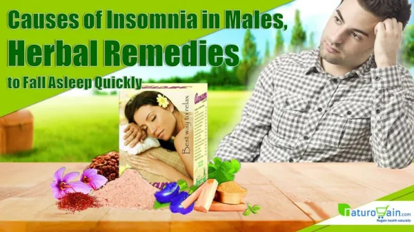 Herbal Remedies to Fall Asleep Quickly Cure Causes of Insomnia in Males