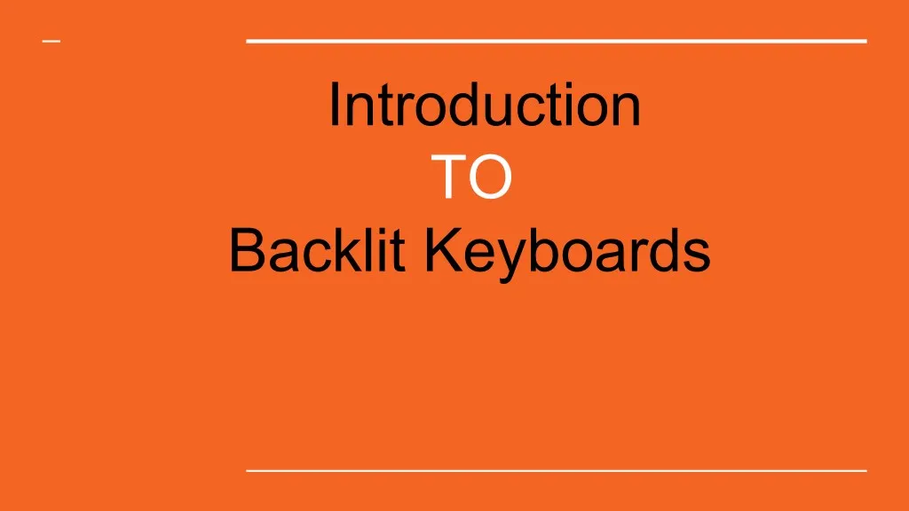 introduction to backlit keyboards