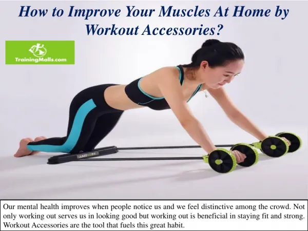 How to Improve Your Muscles At Home by Workout Accessories?