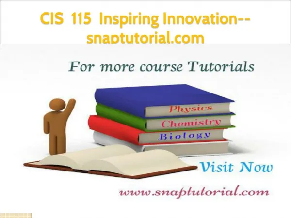 cis 115 inspiring innovation snaptutorial com