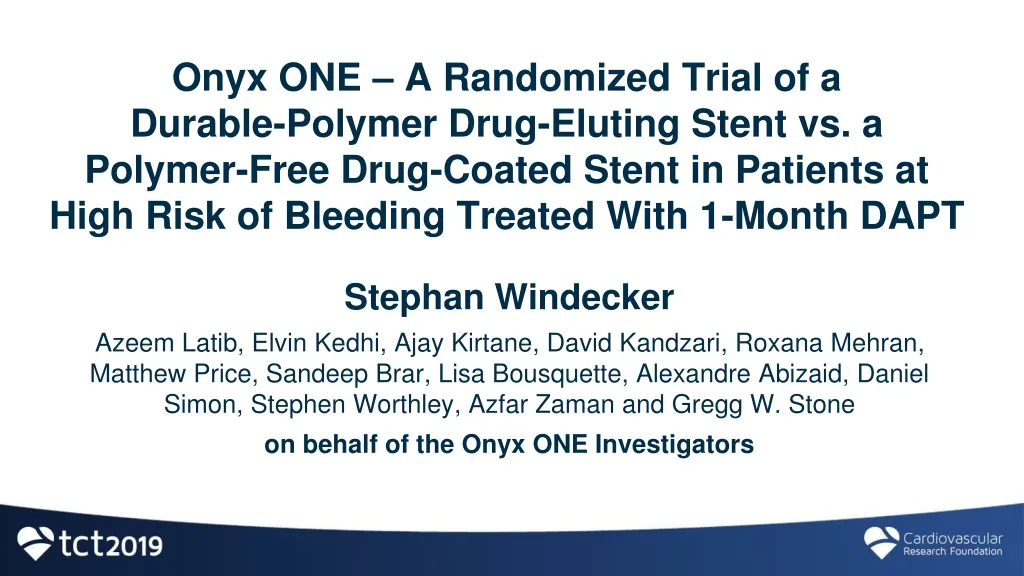 onyx one a randomized trial of a durable polymer