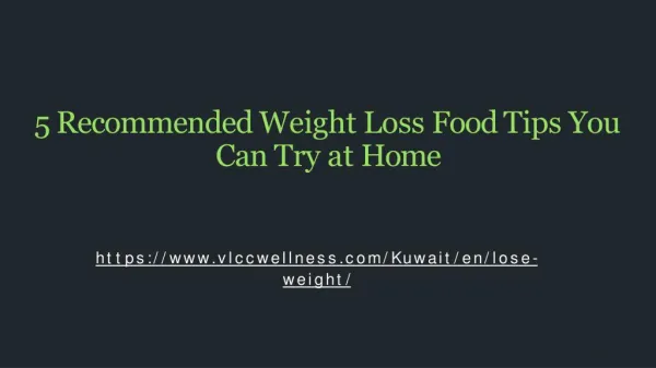 5 Recommended Weight Loss Food Tips You Can Try at Home