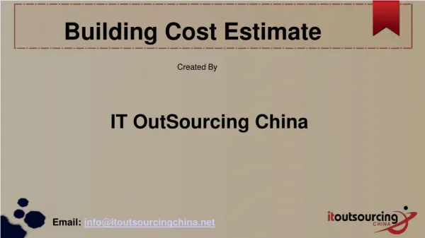 Building Cost Estimate - IT Outsourcing China