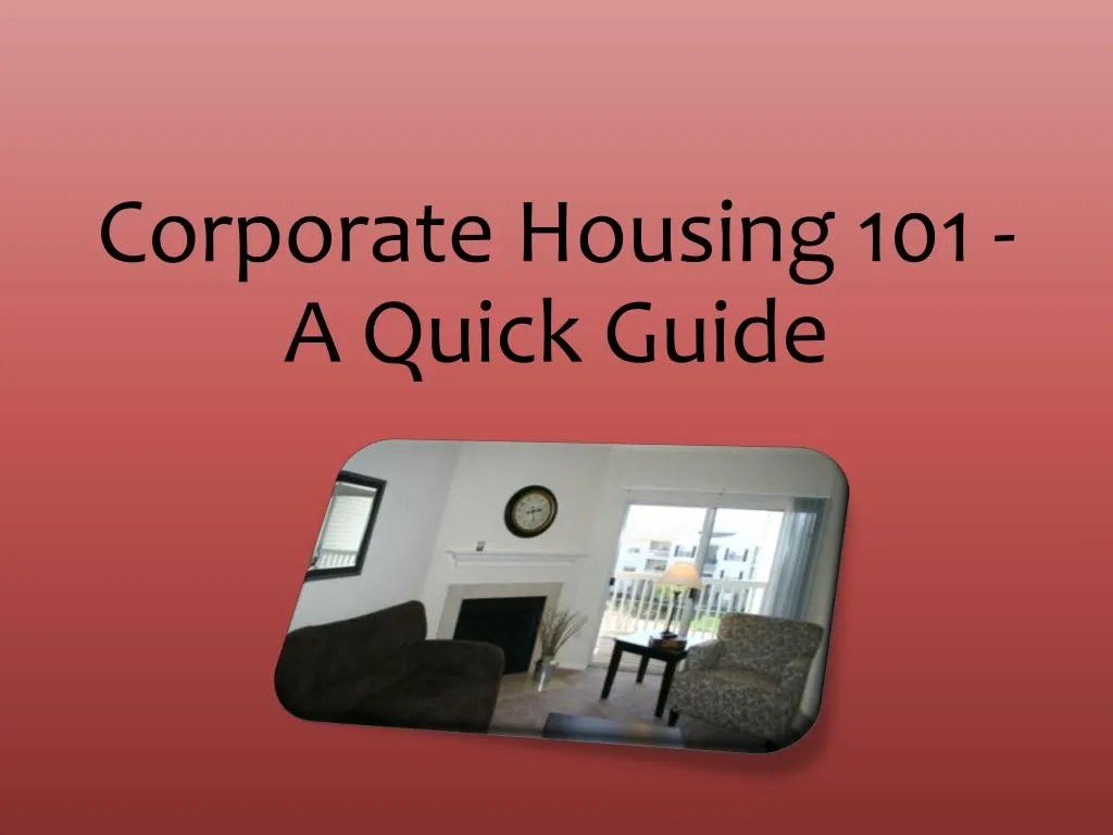 corporate housing 101 a quick guide