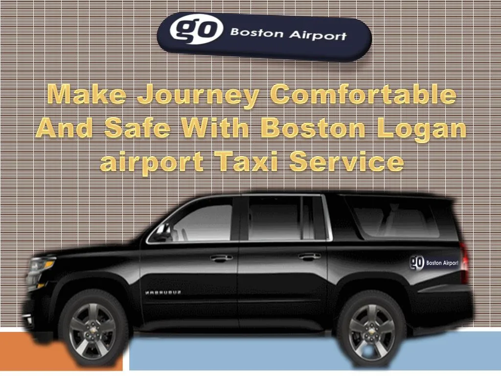 make journey comfortable and safe with boston