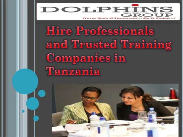 Hire Professionals and Trusted Training Companies in Tanzania