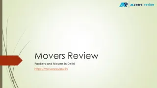Best Packers and Movers in Delhi | Packers and Movers in Delhi – Movers Review
