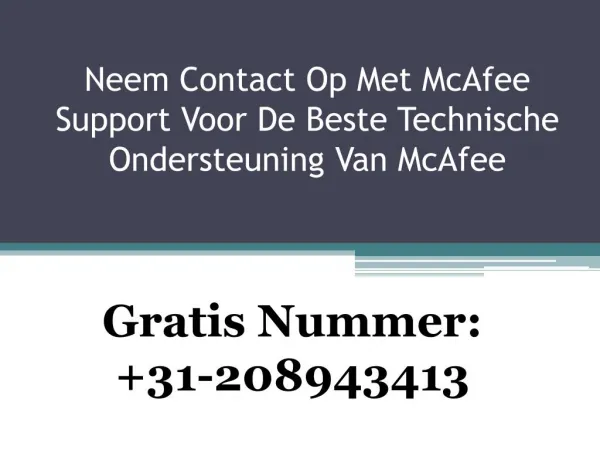 Neem Contact Op Met McAfee Support Voor De Beste Technische Ondersteuning Van McAfee?