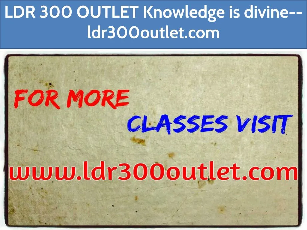 ldr 300 outlet knowledge is divine ldr300outlet