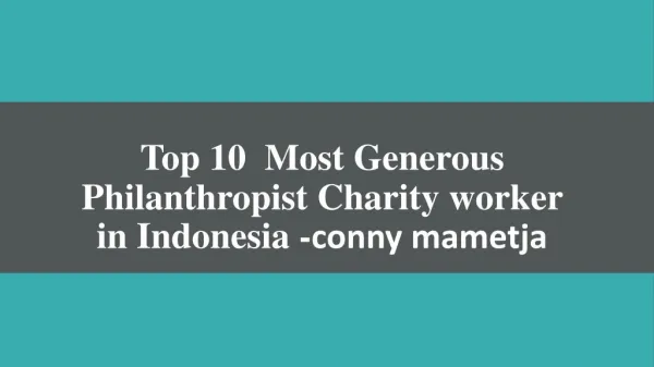 Charity and voluntary work in Indonesia conny mametja, about conny mametja, conny mametja profile