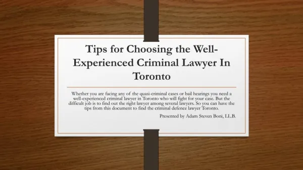Tips for Choosing the Well-Experienced Criminal Lawyer In Toronto